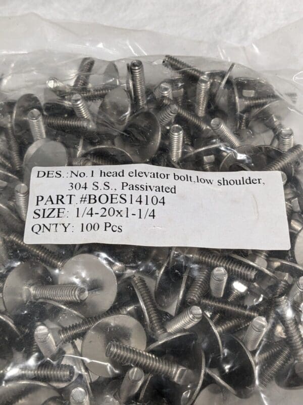 1/4-20, 1-1/4" OAL, 31/32" Head Diam, SS Elevator Bolt Qty 100 BOES14104wHex