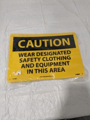 " WEAR DESIGNATED SAFETY CLOTHING AND EQUIPMENT IN THIS AREA" Qty 10 C216RB